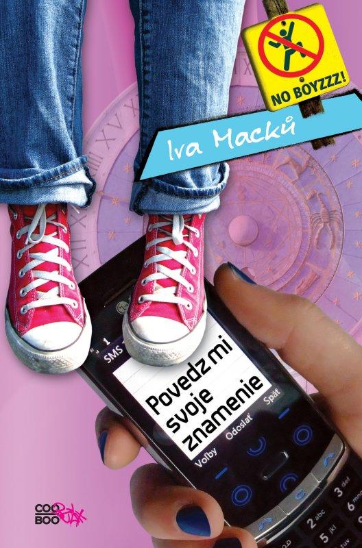 Kniha: Povedz mi svoje znamenie - Iva Macků