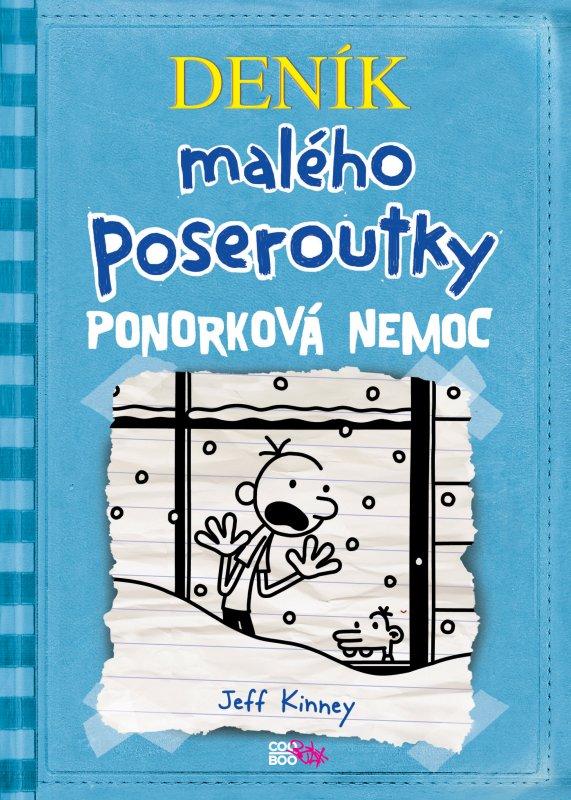 Kniha: Deník malého poseroutky 6 - Ponorková nemoc - Jeff Kinney