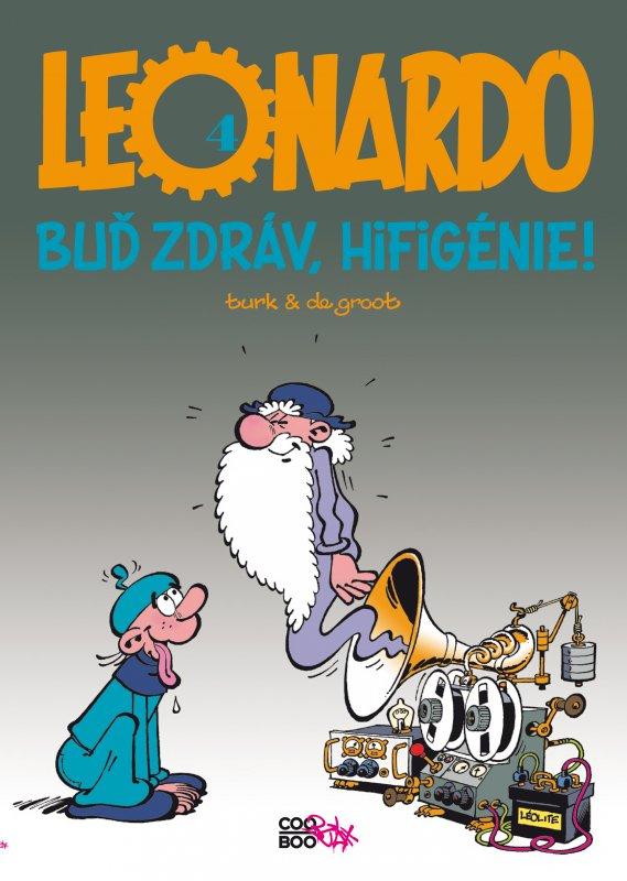 Kniha: Leonardo 4  - Buď zdráv hi-fi génie! - Turk, Bob de Groot