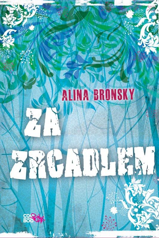 Kniha: Za zrcadlem - Alina Bronsky