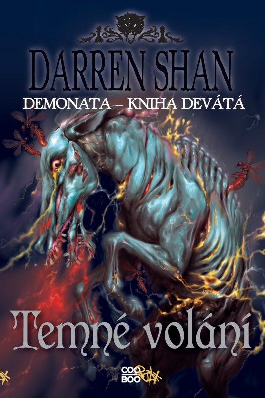 Kniha: Demonata 9 - Temné volání - Darren Shan