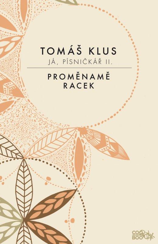 Kniha: Já, písničkář 2 - Tomáš Klus