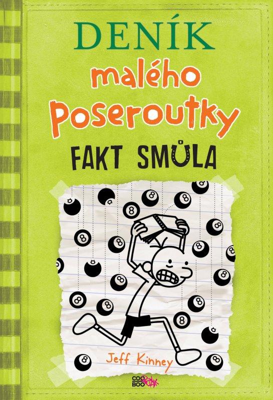 Kniha: Deník malého poseroutky 8 - Fakt smůla - Jeff Kinney