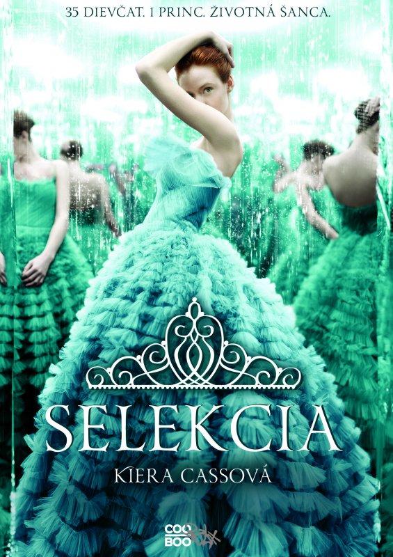 Kniha: Selekcia - Kiera Cassová