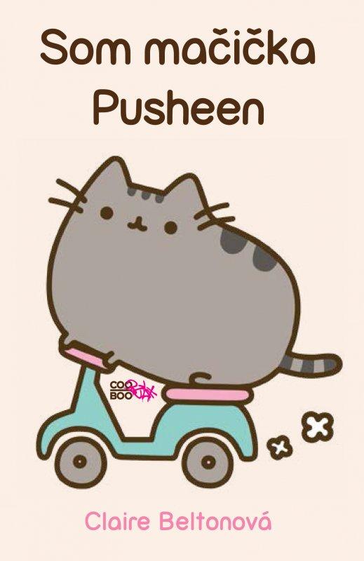 Kniha: Som mačička Pusheen - Claire Beltonová