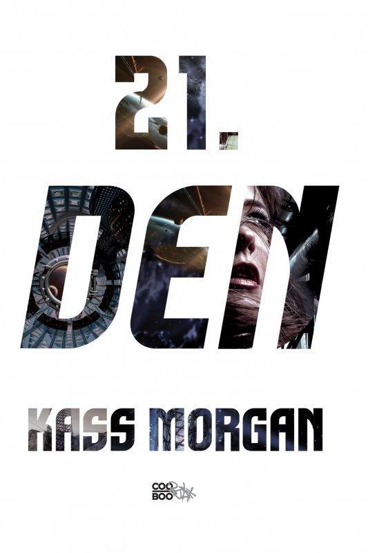 Kniha: 21. den - Kass Morgan