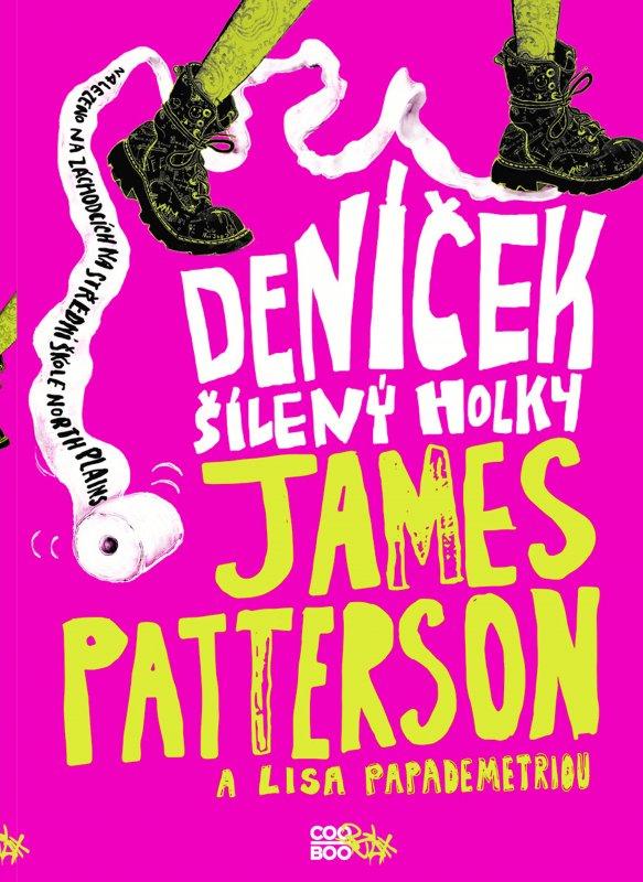 Kniha: Deníček šílený holky - James Patterson