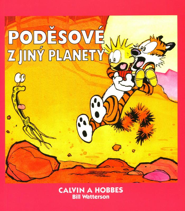 Kniha: Calvin a Hobbes 4 - Poděsové z jiný planety - Watterson Bill