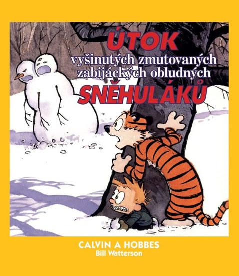 Kniha: Calvin a Hobbes 7 - Útok vyšinutých zmutovaných zabijáckých obludných sněhuláků - Watterson Bill
