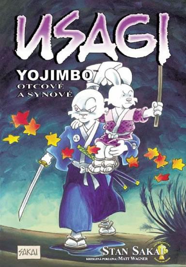 Kniha: Usagi Yojimbo - Otcové a synové - Sakai Stan