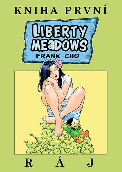 Kniha: Liberty Meadows 1 - Ráj - Cho Frank