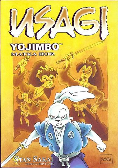 Kniha: Usagi Yojimbo - Matka hor - Sakai Stan