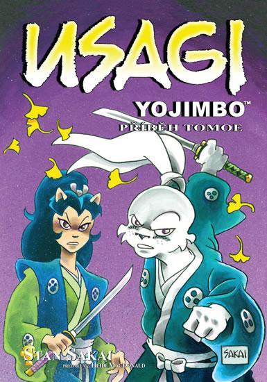 Kniha: Usagi Yojimbo - Příběh Tomoe - Sakai Stan