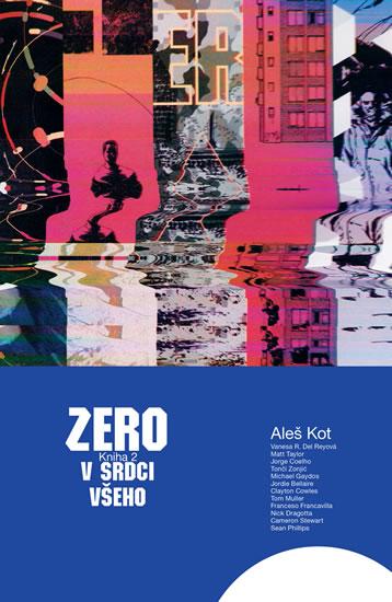 Kniha: Zero 2 - V srdci všeho - Kot Aleš