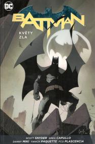 Batman - Květy zla