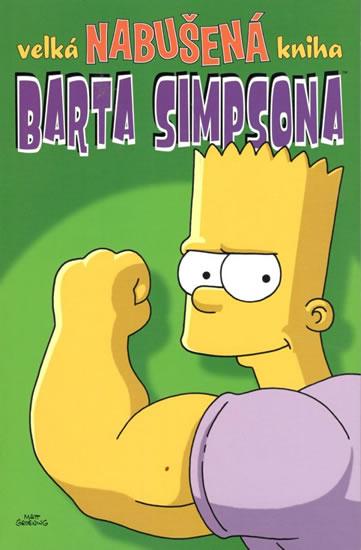 Kniha: Simpsonovi - Velká nabušená kniha Barta Simpsona - Groening Matt