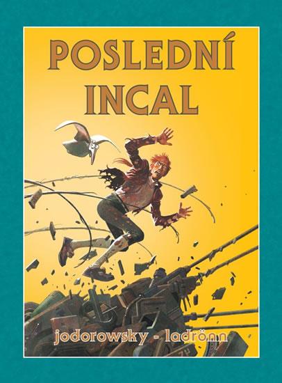 Kniha: Poslední Incal - Jodorowsky Alejandro