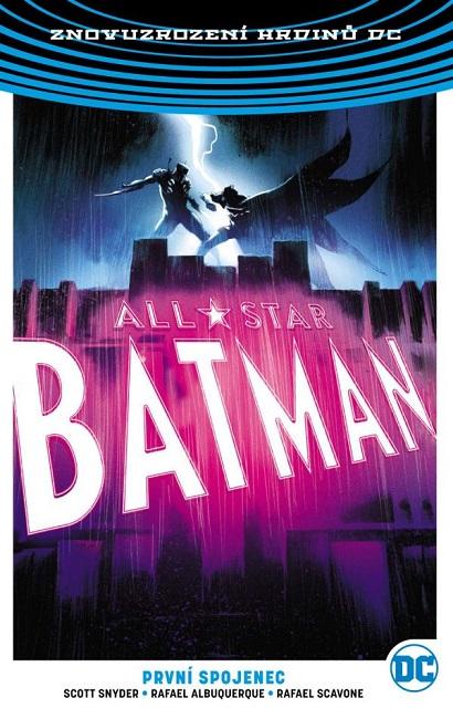 Kniha: All-Star Batman 3: První spojenec (brož.) - Scott Snyder