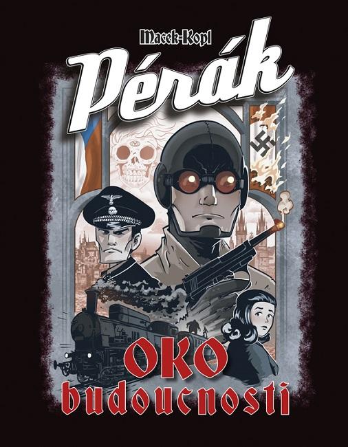 Kniha: Pérák - Oko budoucnosti - Petr Macek