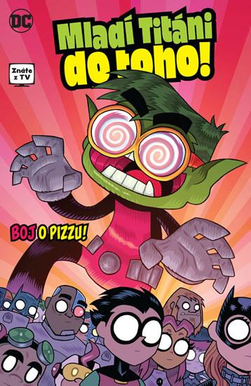 Kniha: Mladí Titáni do toho! 2 - Boj o pizzu! - Fisch Sholly