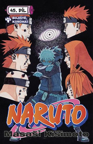 Kniha: Naruto 45 - Bitevní pole Konoha - Kišimoto Masaši