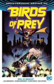 Birds of Prey 1 - Kdo je Oracle?