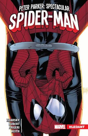 Kniha: Peter Parker Spectacular Spider-Man 2 - - Zdarsky Chip
