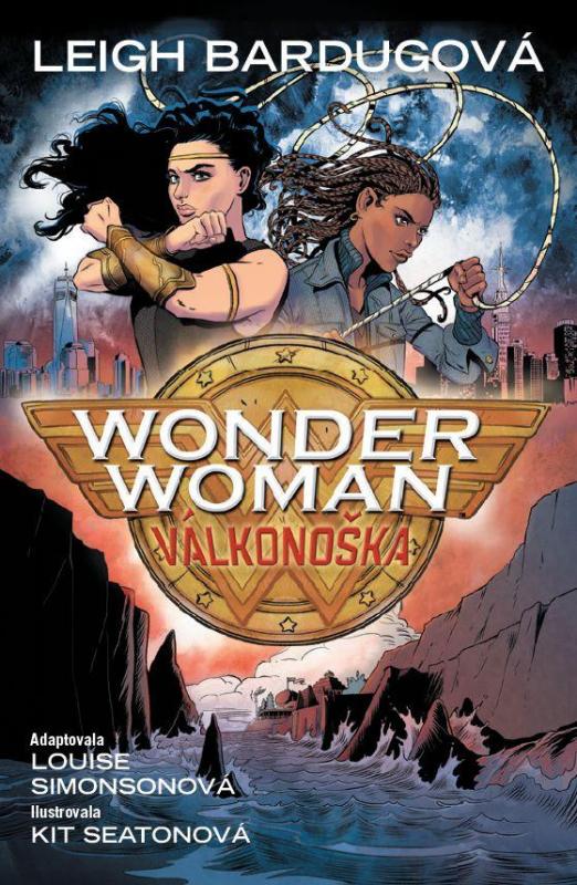 Kniha: Wonder Woman 7 - Válkonoška - Bardugo Leigh