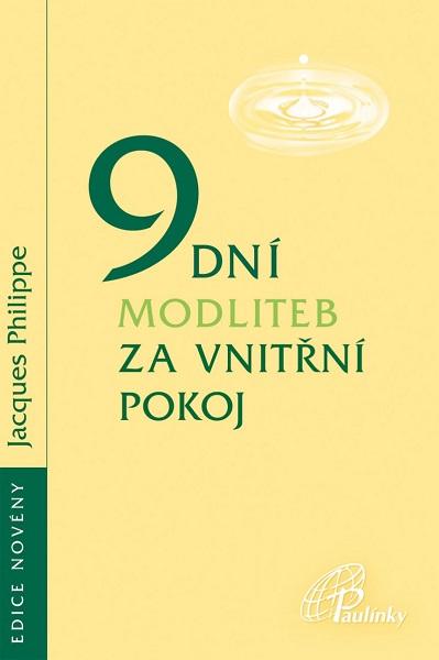 Kniha: 9 dní modliteb za vnitřní pokoj - Jacques Philippe