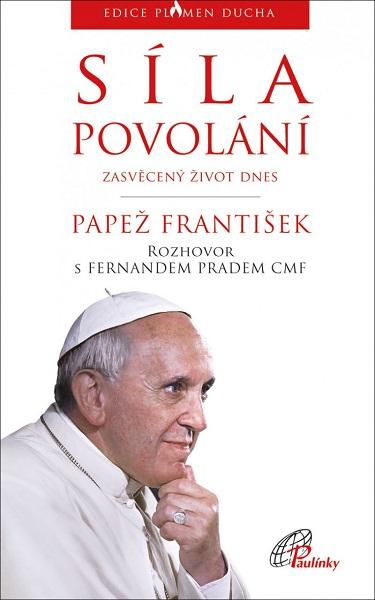 Kniha: Síla povolání - Papež František