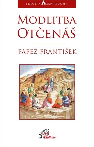 Kniha: Modlitba Otčenáš - Papež František