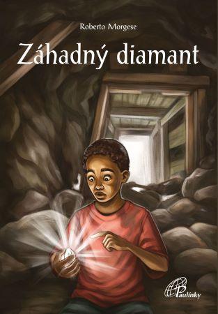 Kniha: Záhadný diamant - Roberto Morgese