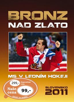 Kniha: Bronz nad zlato - Ján Bednarič