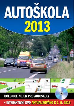 Kniha: Autoškola 2013 + DVD, aktualizováno k 1.9.2013autor neuvedený