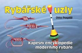 Kniha: Rybářské uzly - Otto Pospíšil