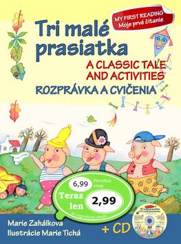 Kniha: Tri malé prasiatka Rozprávka a cvičenia + CDautor neuvedený