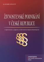 Kniha: Živnostenské podnikání v České republice - Slavomír Novotný