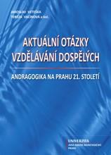 Kniha: Aktuální otázky vzdělávání dospělých - Jaroslav Veteška