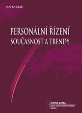 Kniha: Personální řízení, současnost a trendy - Jan Barták