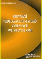 Kniha: Srovnání vzdělávacích systémů vybraných evropských zemí - Lucie Zormanová