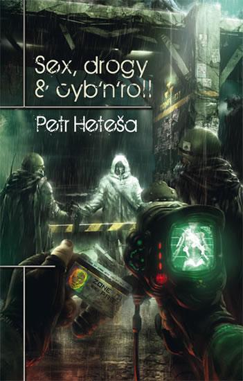 Kniha: Sex, drogy - cyb´n´roll - Heteša Petr