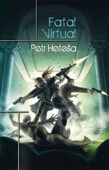 Kniha: Fatal Virtual - Heteša Petr