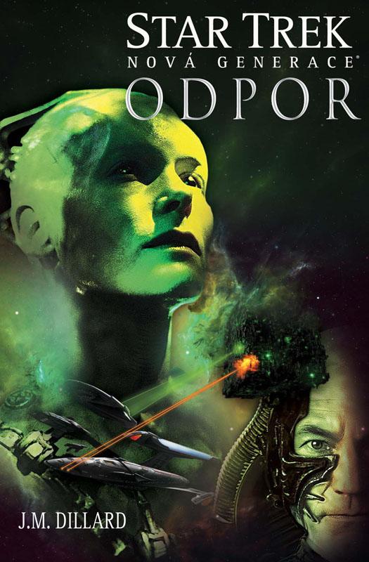 Kniha: Star Trek - Odpor (Nová generace 2) - J.M.Dillard