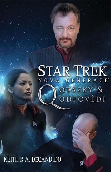 Kniha: Star Trek: Nová generace 2 - Otázky a odpovědi - DeCandido Keith R.A.