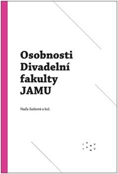 Kniha: Osobnosti Divadelní fakulty JAMUautor neuvedený