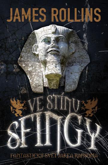 Kniha: Ve stínu sfingy - Rollins James
