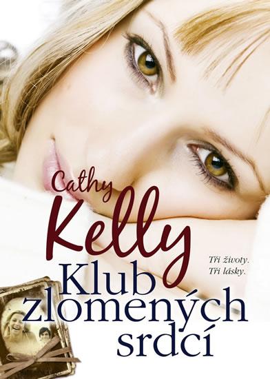 Kniha: Klub zlomených srdcí - brož. - Kelly Cathy