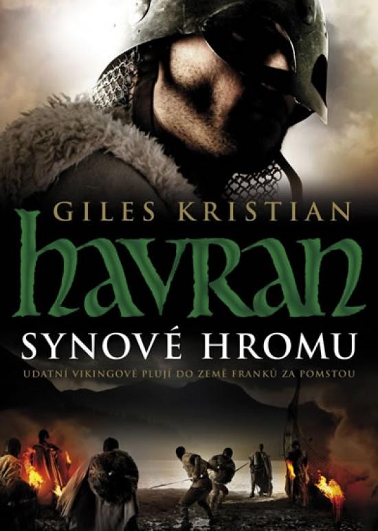 Kniha: Havran - Synové hromu - Giles Kristian