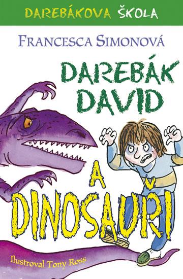 Kniha: Darebák David a dinosauři - Simonová Francesca