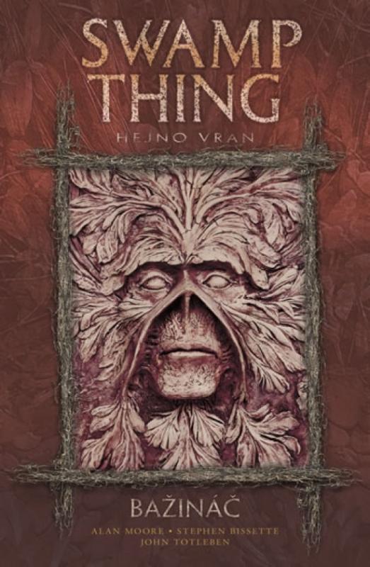 Kniha: Swamp Thing - Bažináč 4 - Hejno vrankolektív autorov